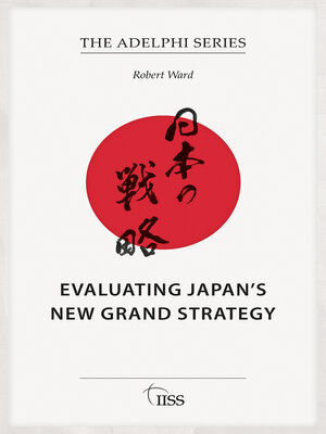 cover image of Evaluating Japan's New Grand Strategy